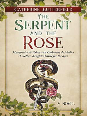 cover image of The Serpent and the Rose